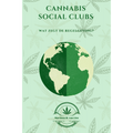 Cannabis Social Clubs Wereldwijd - Martinus van Lies