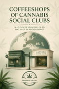 Coffeeshops of Cannabis Social Clubs